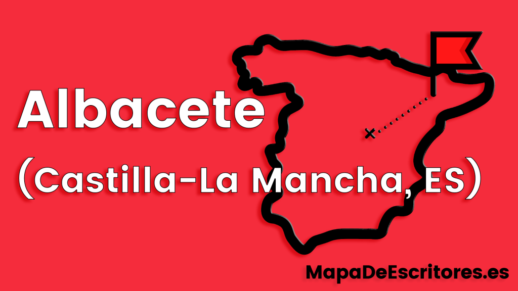 Mapa Escritores Albacete